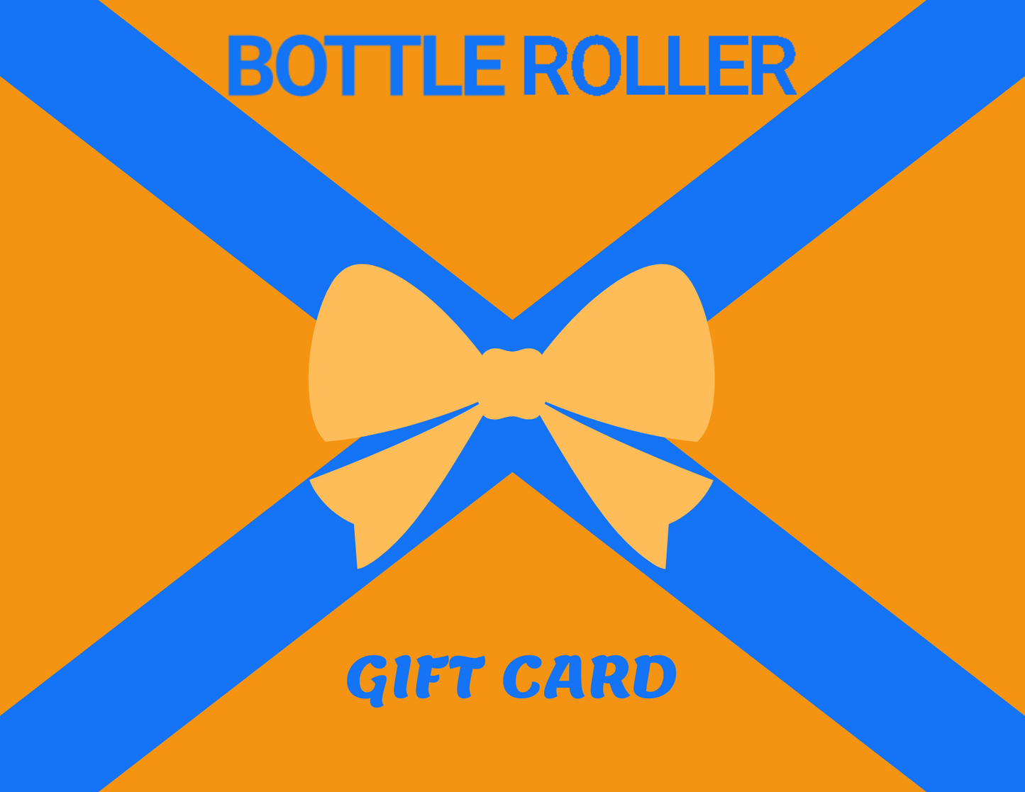 Bottle Roller Gift Card